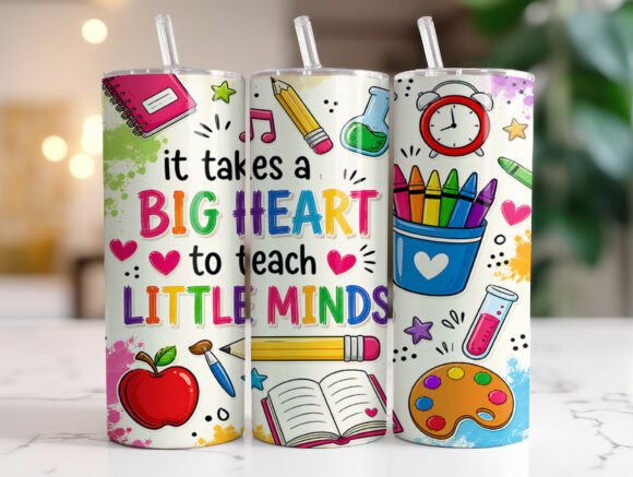Big Heart to Teach Little Minds Tumbler